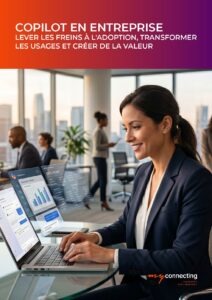 Couverture du livre blanc : Copilot en entreprise — Lever les freins à l'adoption, transformer les usages et créer de la valeur